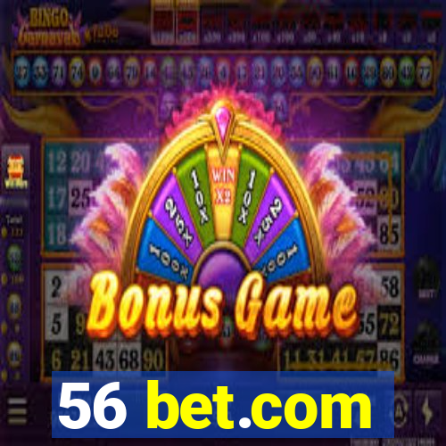 56 bet.com