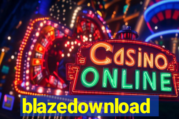 blazedownload