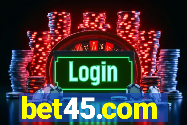 bet45.com