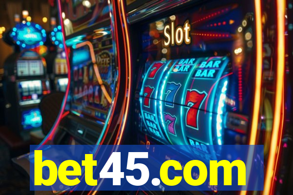 bet45.com