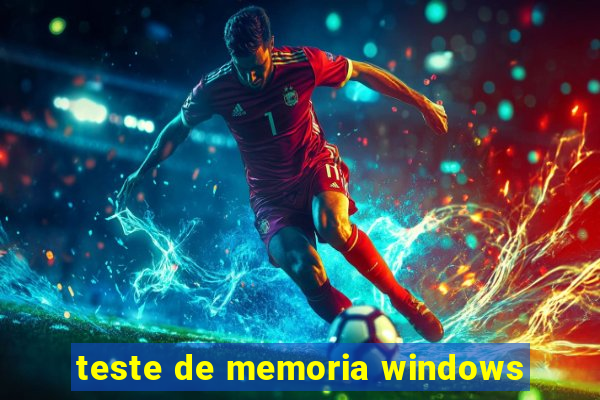teste de memoria windows