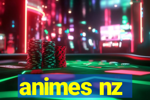animes nz