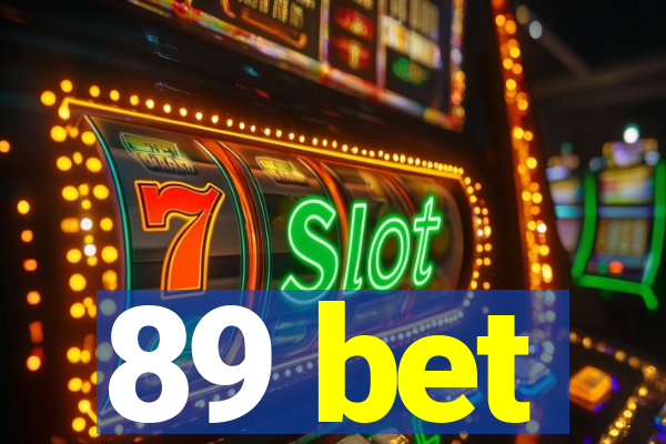 89 bet