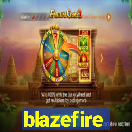 blazefire