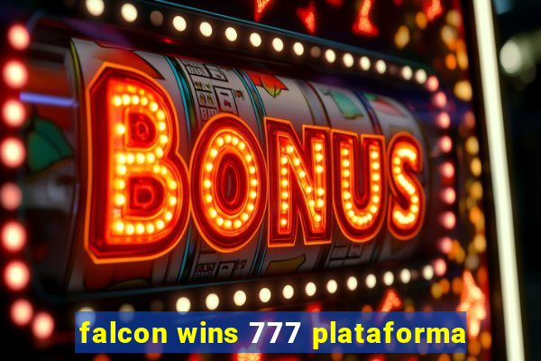 falcon wins 777 plataforma