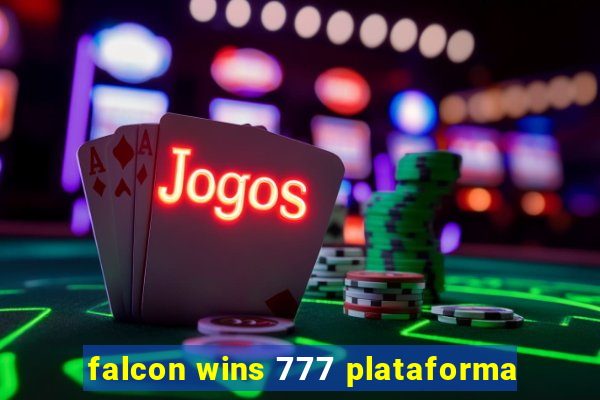 falcon wins 777 plataforma