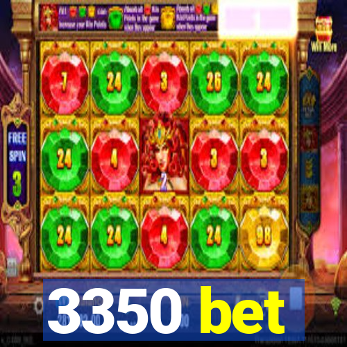 3350 bet