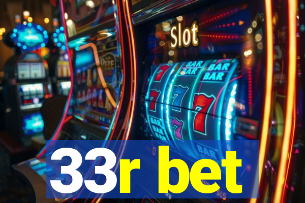 33r bet