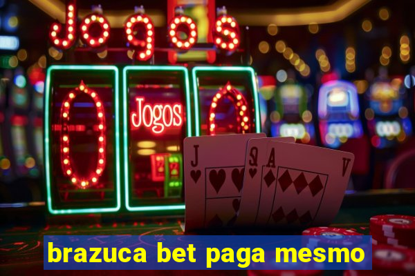 brazuca bet paga mesmo