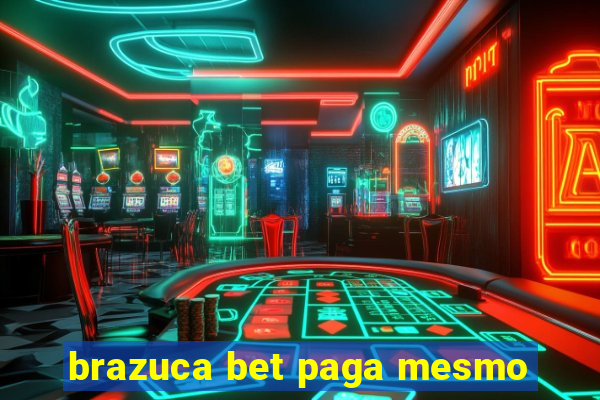 brazuca bet paga mesmo