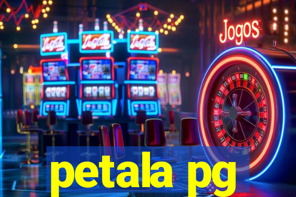 petala pg
