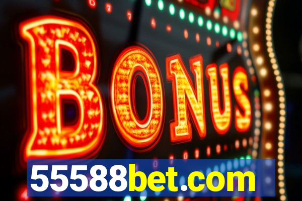 55588bet.com