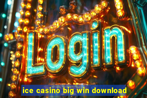ice casino big win download