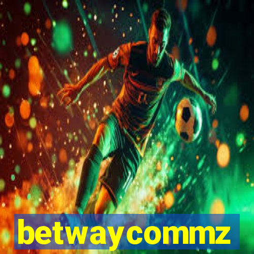 betwaycommz