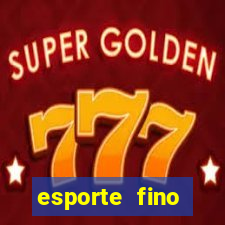 esporte fino feminino adolescente