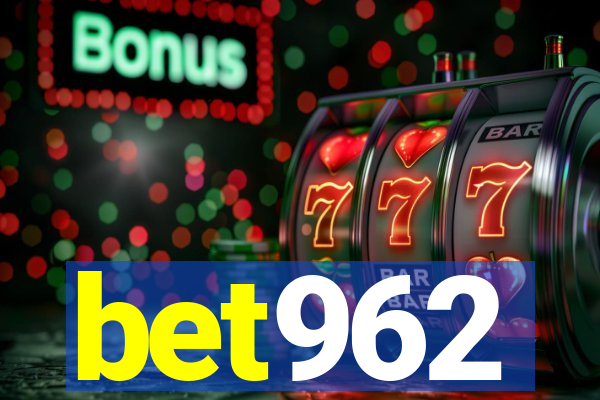 bet962