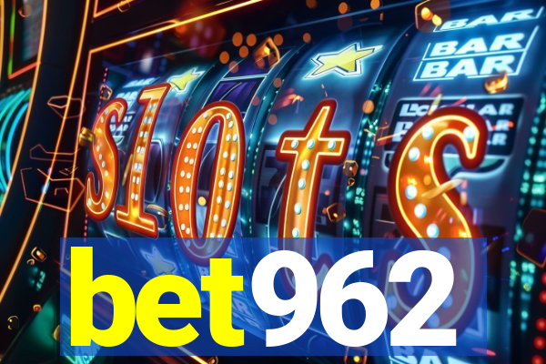 bet962