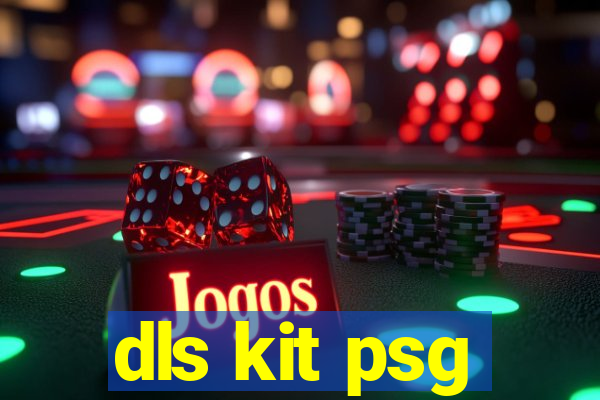 dls kit psg