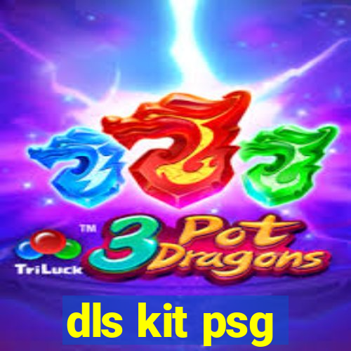 dls kit psg