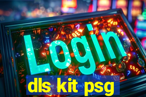 dls kit psg