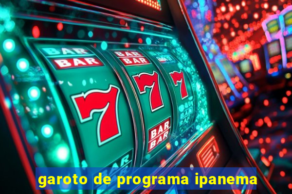 garoto de programa ipanema