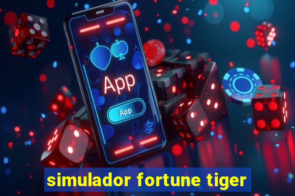 simulador fortune tiger