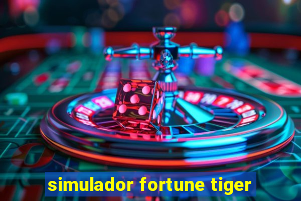 simulador fortune tiger