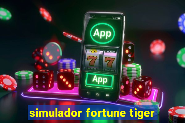 simulador fortune tiger