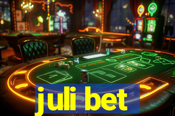 juli bet