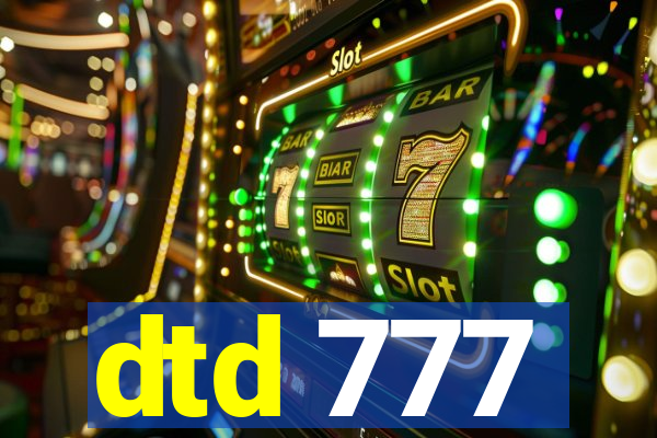 dtd 777