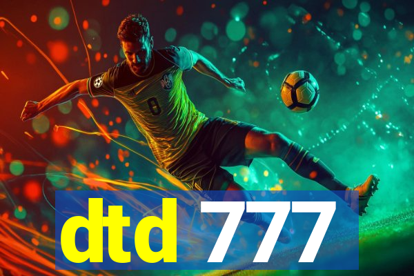 dtd 777