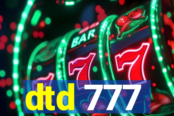 dtd 777