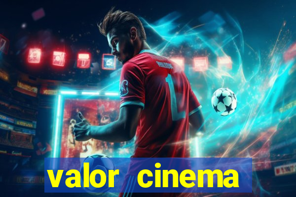 valor cinema shopping paralela
