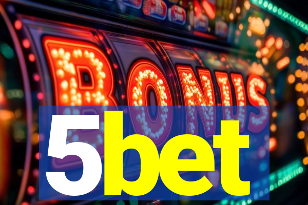 5bet
