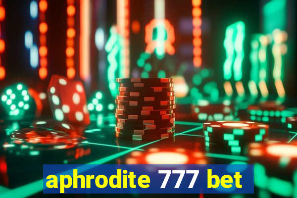 aphrodite 777 bet