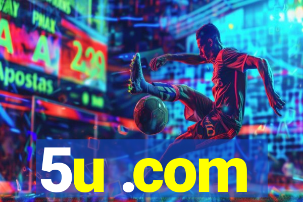 5u .com