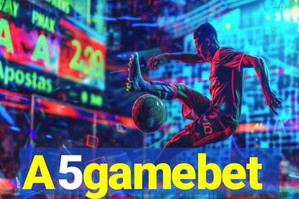 A5gamebet