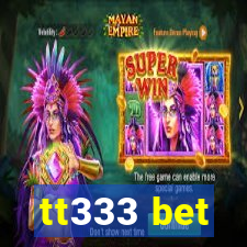 tt333 bet