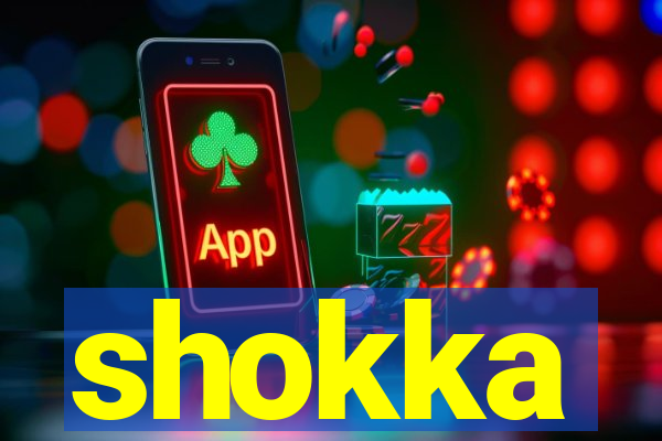 shokka