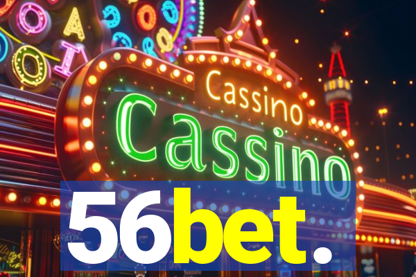 56bet.
