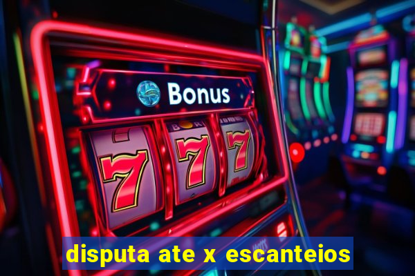 disputa ate x escanteios