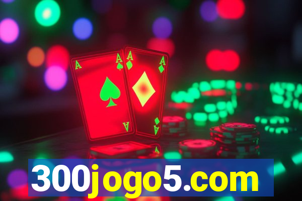 300jogo5.com