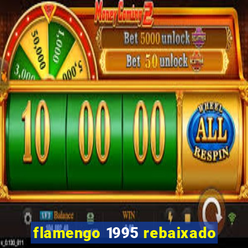 flamengo 1995 rebaixado
