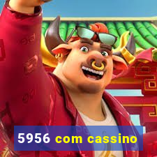 5956 com cassino