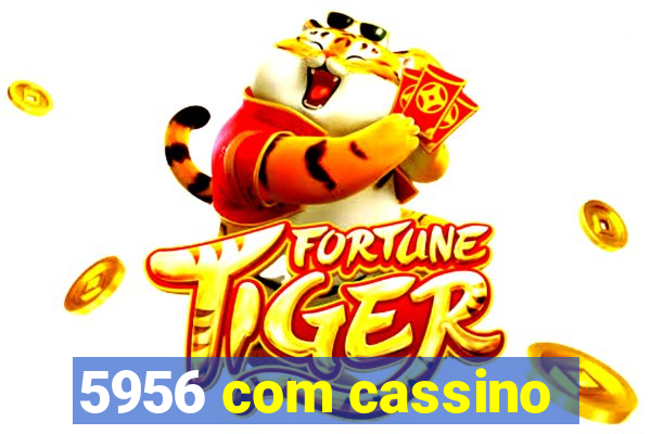 5956 com cassino