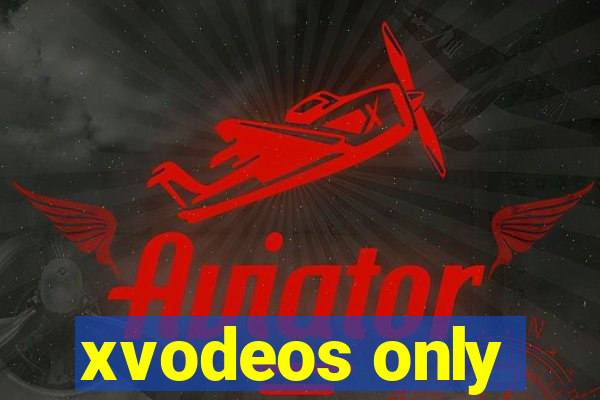 xvodeos only