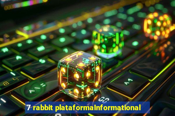 7 rabbit plataformaInformational