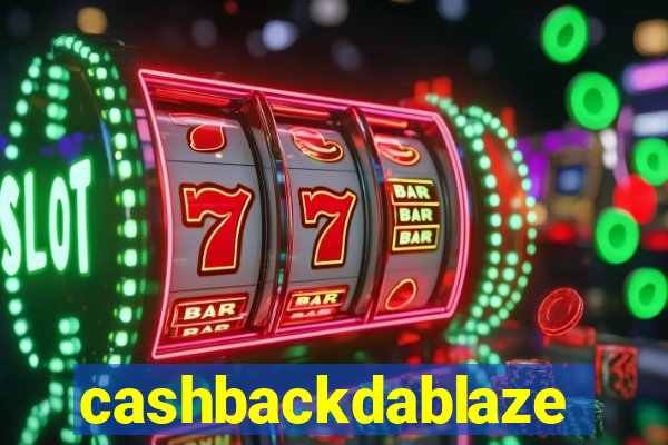 cashbackdablaze