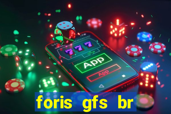 foris gfs br instituicao de pagamento ltda