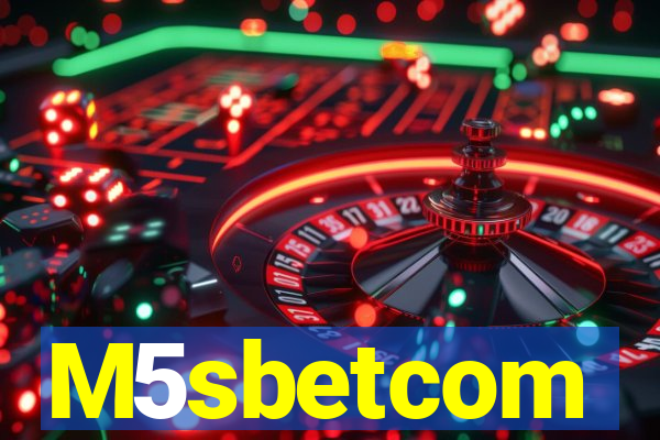 M5sbetcom